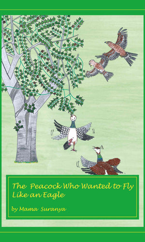The Peacock Who Wanted to Fly Like an Eagle