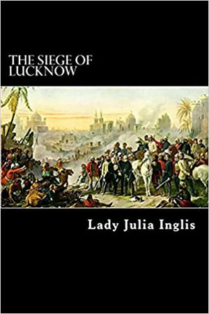 The Siege of Lucknow
